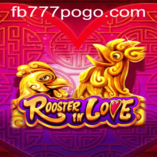 RoosterInLove: A Dive into the Viral Game Tied to 'fb777'